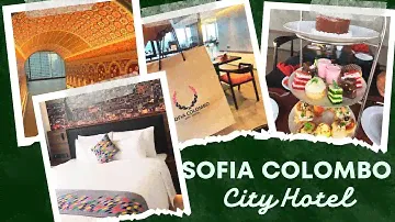 New Luxury Hotel In Town | Sofia Colombo City Hotel | Best Day Out in Colombo
