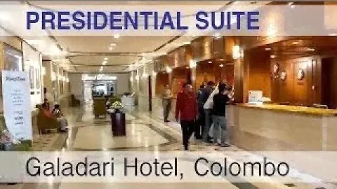 Inside the Presidential Suite: GALADARI HOTEL [Colombo]