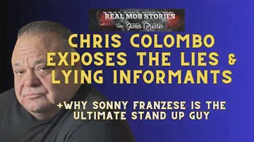 CHRIS COLOMBO IS NOT HAPPY WITH THE LIARS | THE REAL SONNY FRANZESE, CARMINE PERSICO + MORE